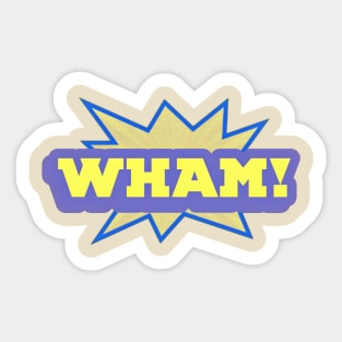 WHAM! Sticker